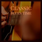 Classic Blues Time