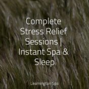 Complete Stress Relief Sessions | Instant Spa & Sleep