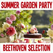 Summer Garden Party Beethoven Selection