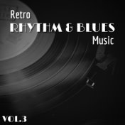 Retro Rhythm & Blues Music - Vol.3