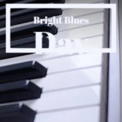 Bright Blues Day