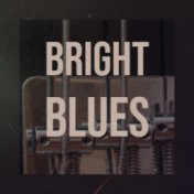 Bright Blues