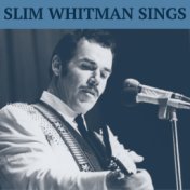 Slim Whitman Sings