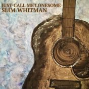 Just Call Me Lonesome