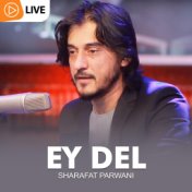 Ey Del (Live)