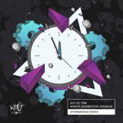Out Of Time (Stonebridge Remix)