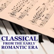 Classical From The Early Romantic Era