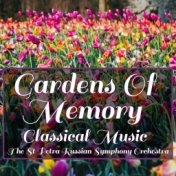 Gardens Of Memory Classical Music