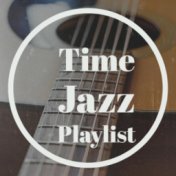 Time Jazz Playlist