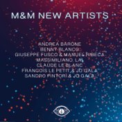 M&M New Artists