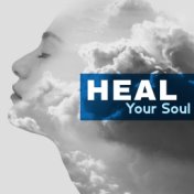 Heal Your Soul (Om Mantra for Deep Meditation, Tibetan Chants)