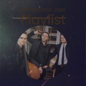 Symphonic Jazz Playlist