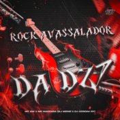 ROCK AVASSALADOR DA DZ7