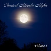 Classical Moonlit Nights, Vol. 5