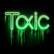 Toxic