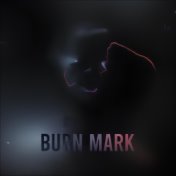 Burn Mark