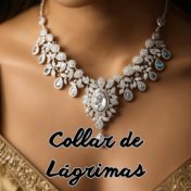 Collar de Lágrimas