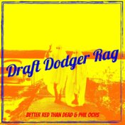 Draft Dodger Rag