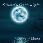 Classical Moonlit Nights, Vol. 2