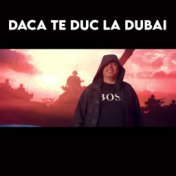 DACA TE DUC LA DUBAI