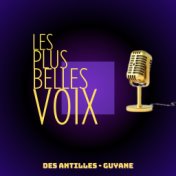 Les plus belles voix des Antilles - Guyane