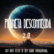 PLANETA DESCONHECIDA 2.0