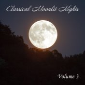 Classical Moonlit Nights, Vol. 3
