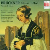 Bruckner: Mass No. 3