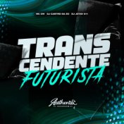 Transcendente Futurista