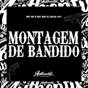 Montagem de Bandido