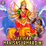 Jay Maa Mahisasurmardini