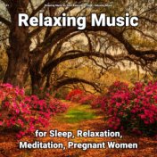 #01 Relaxing Music for Sleep, Relaxation, Meditation, Pregnant Women