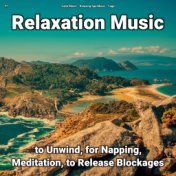 !!!! Relaxation Music to Unwind, for Napping, Meditation, to Release Blockages