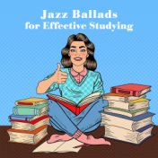 Jazz Ballads for Effective Studying (Enhance Memory, Increase Brain Power)
