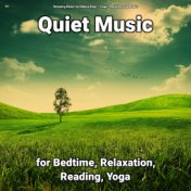 !!!! Quiet Music for Bedtime, Relaxation, Reading, Yoga
