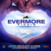 Evermore Riddim