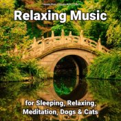 !!!! Relaxing Music for Sleeping, Relaxing, Meditation, Dogs & Cats