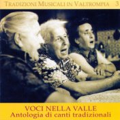 Lombardia: Tradizioni musicali in Valtrompia 3 - Voci nella valle