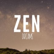 Zen Dreams