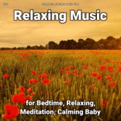 zZZz Relaxing Music for Bedtime, Relaxing, Meditation, Calming Baby