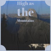 High as the Mountains
