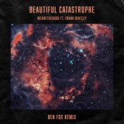 Beautiful Catastrophe - Ben Fox Remix