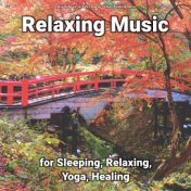 #01 Relaxing Music for Sleeping, Relaxing, Yoga, Healing