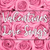 Valentines Love Songs 2022