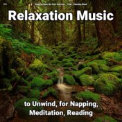 #01 Relaxation Music to Unwind, for Napping, Meditation, Reading