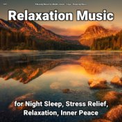 #01 Relaxation Music for Night Sleep, Stress Relief, Relaxation, Inner Peace