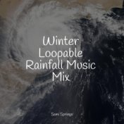 Winter Loopable Rainfall Music Mix