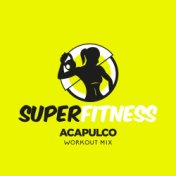 Acapulco (Workout Mix)