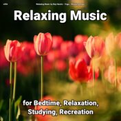 zZZz Relaxing Music for Bedtime, Relaxation, Studying, Recreation