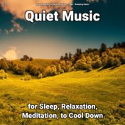 #01 Quiet Music for Sleep, Relaxation, Meditation, to Cool Down